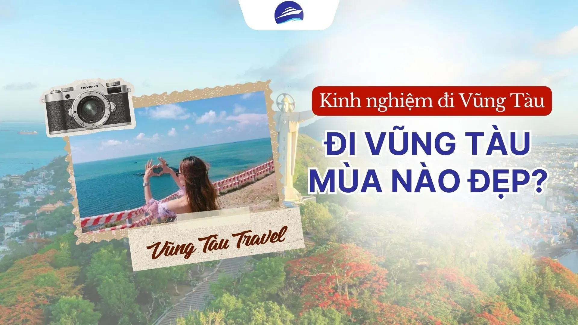 Đi Vũng Tàu mùa nào đẹp